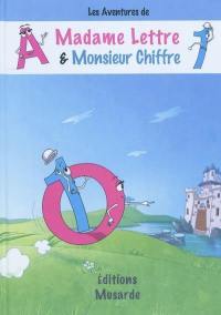 Les aventures de Madame Lettre & Monsieur Chiffre