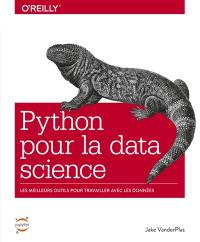 Python pour la data science : les meilleurs outils pour travailler avec les données