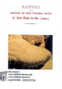 Rapport sur la concession des mines d'antimoine sulfuré de Saint-Michel-de-Dèze (Lozère)