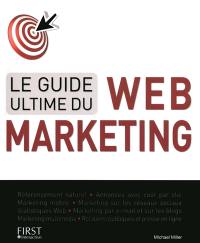 Le guide ultime du Web marketing