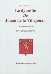 La dynastie de Jouan de la Villejouan : et ses alliances