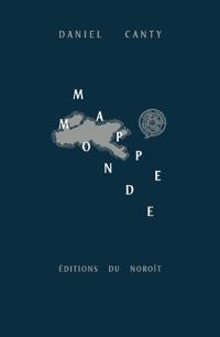 Mappemonde : littérature en temps et lieux : René Canty de Lachine