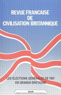 Revue française de civilisation britannique, n° 9-3. Les élections générales de 1997 en Grande-Bretagne