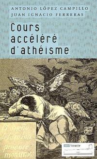Cours accéléré d'athéisme