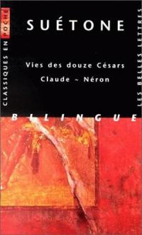 Vie des douze césars : Claude, Néron