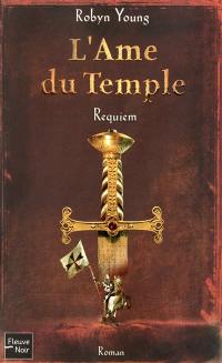 L'âme du temple. Vol. 3. Requiem