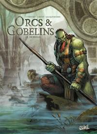 Orcs & gobelins. Vol. 16. Morogg