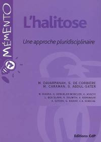 L'halitose : une approche pluridisciplinaire