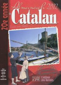 L'almanach du Catalan 2012 : j'aime mon terroir