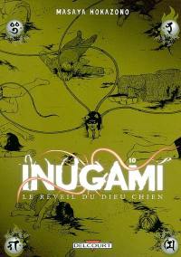 Inugami : le réveil du dieu chien. Vol. 10