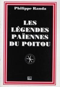 Les légendes païennes du Poitou