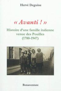 Avanti ! : histoire d'une famille italienne venue des Pouilles, 1780-1947