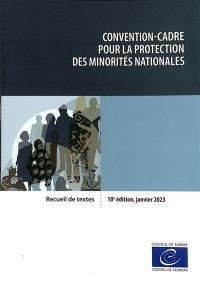 Convention-cadre pour la protection des minorités nationales : recueil de textes