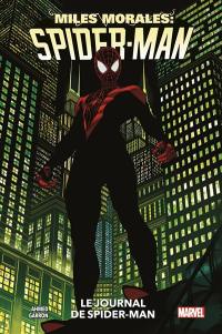Miles Morales : Spider-Man. Vol. 0. Le journal de Spider-Man