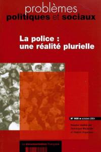 Problèmes politiques et sociaux, n° 905. La police : une réalité plurielle
