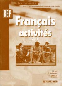 Français, activités, BEP : guide pédagogique