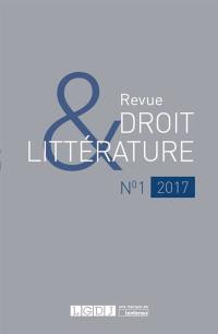 Revue droit & littérature, n° 1 (2017)