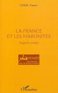 La France et les maronites : regards croisés