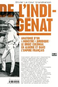 De l'indigénat : anatomie d'un monstre juridique : le droit colonial en Algérie et dans l'Empire français
