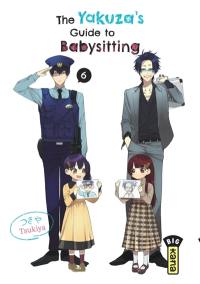 The yakuza's guide to babysitting. Vol. 6