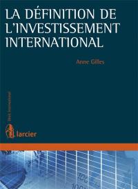 La définition de l'investissement international