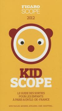 Kidscope 2012 : Paris & Ile-de-France