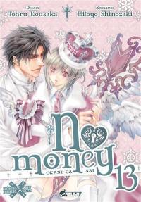 No money. Vol. 13