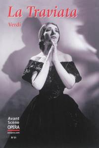 Avant-scène opéra (L'), n° 51. La Traviata