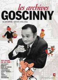 Archives Goscinny. Vol. 1. Le journal de Tintin 1956-1961