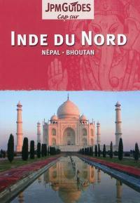 Inde du Nord : Népal, Bhoutan