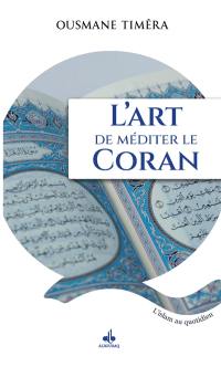 L'art de méditer le Coran