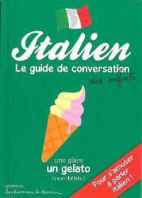 Italien : pour s'amuser à parler italien