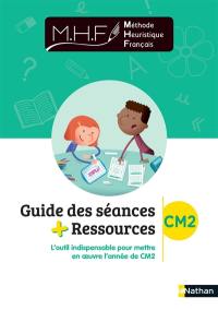 Méthode heuristique de français : guide des séances + ressources CM2