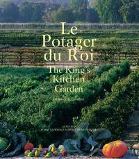 Le potager du roi. The king's kitchen garden