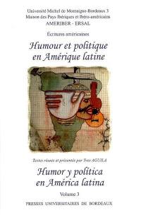 Humour et politique en Amérique latine : études américaines 3. Humor y politica en America latina