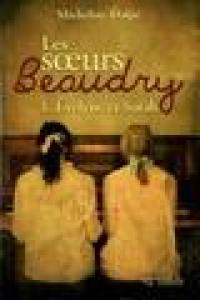 Les soeurs Beaudry. Vol. 1. Évelyne et Sarah