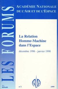 La relation homme-machine dans l'espace : décembre 1996-janvier 1998