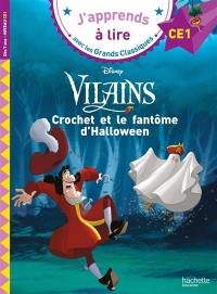 Crochet et le fantôme d'Halloween : Disney vilains : CE1