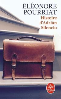 Histoire d'Adrian Silencio