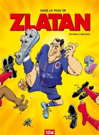 Dans la peau de Zlatan. Vol. 1