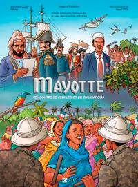 Mayotte : rencontre de peuples et de civilisations