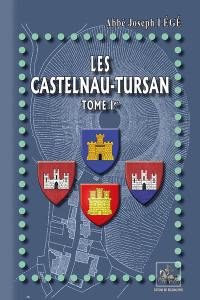Les Castelnau-Tursan. Vol. 1