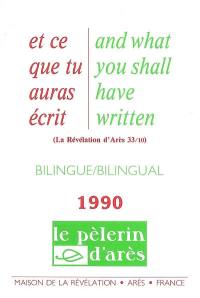 Pèlerin d'Arès (Le), n° 1990. Et ce que tu auras écrit : 1990. And you shall have written