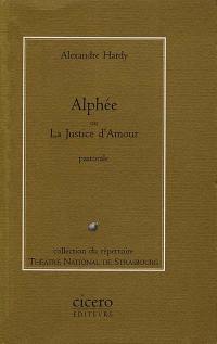 Alphée ou la Justice d'amour