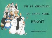 Vie et miracles du saint abbé Benoît