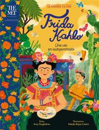 Frida Kahlo : une vie en autoportraits