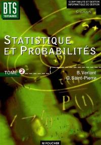 Statistique et probabilités : BTS tertiaires. Vol. 2