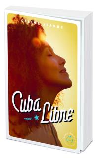 Cuba libre. Vol. 1