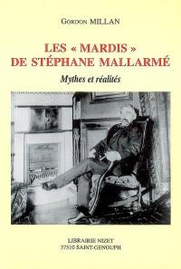 Les mardis de Stéphane Mallarmé : mythes et réalités