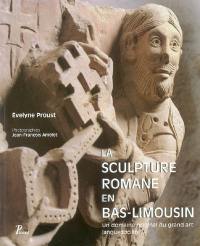 La sculpture romane en bas Limousin : un domaine original du grand art languedocien